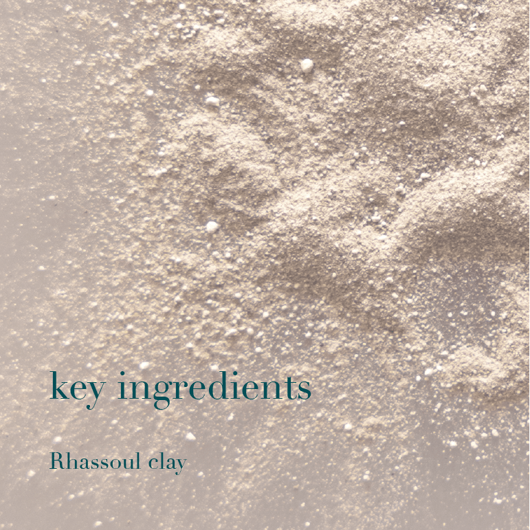 Text 'key ingredients Rhassoul clay' on a textured beige background